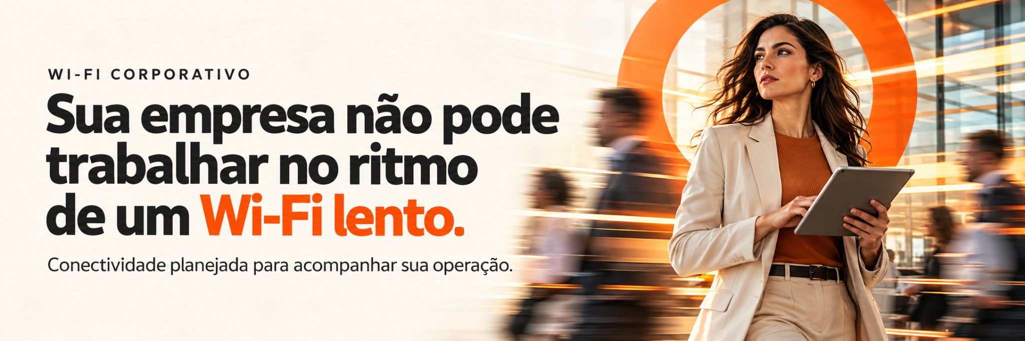 Opera&ccedil;&otilde;es em movimento com Wi-Fi corporativo